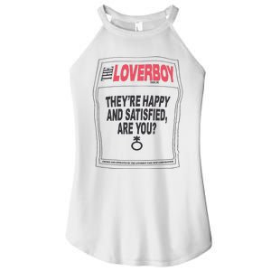 The Lover Boy They’re Happy And Satisfied Are You Women's Perfect Tri Rocker Tank