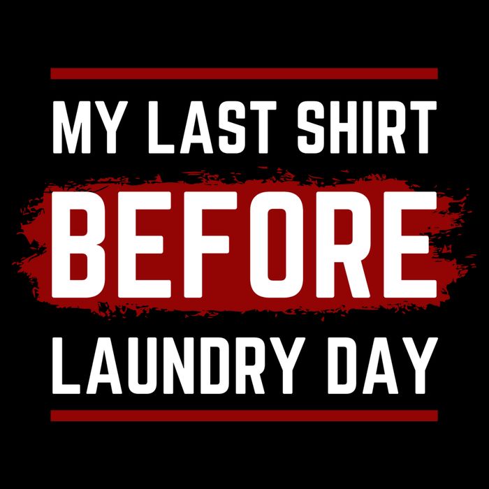 The Last Before Laundry Day Funny Sustainable Bucket Hat