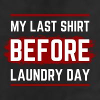 The Last Before Laundry Day Funny Tumbler