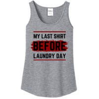 The Last Before Laundry Day Funny Ladies Essential Tank