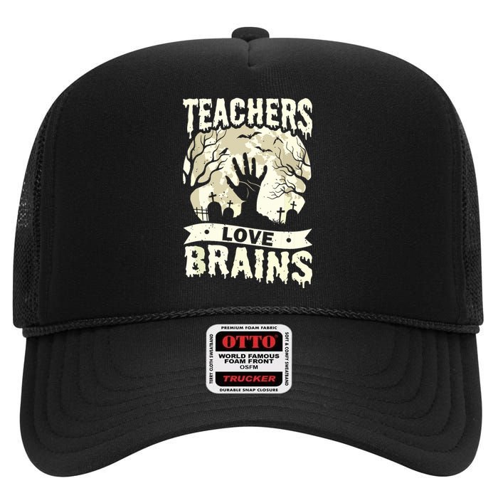 Teachers Love Brains Halloween Costume Boo Trick Teach Funny High Crown Mesh Back Trucker Hat