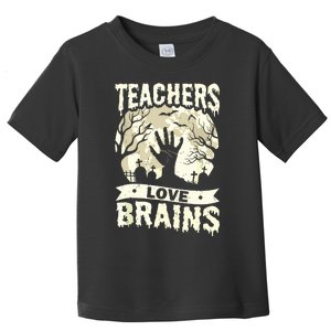 Teachers Love Brains Halloween Costume Boo Trick Teach Funny Toddler T-Shirt