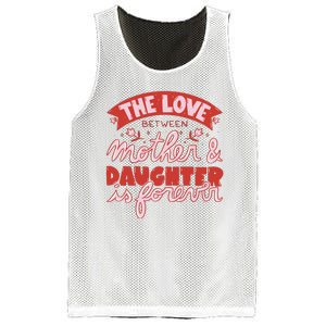 The Love Between Mother And Daughter Is Forever Mesh Reversible Basketball Jersey Tank