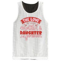 The Love Between Mother And Daughter Is Forever Mesh Reversible Basketball Jersey Tank