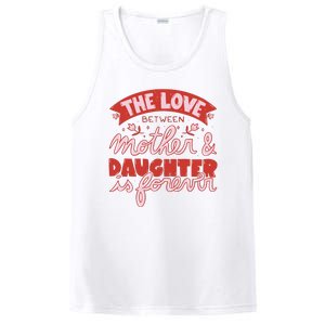 The Love Between Mother And Daughter Is Forever PosiCharge Competitor Tank