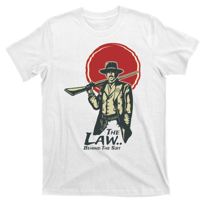 The Law Behind The Suit Retro Cowboy Funny Gift T-Shirt