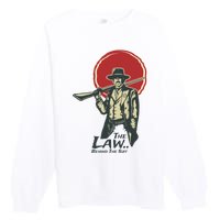 The Law Behind The Suit Retro Cowboy Funny Gift Premium Crewneck Sweatshirt