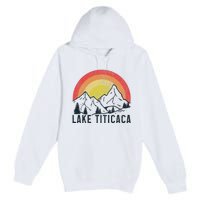 Titicaca Lake Bolivia Vintage Bolivian Souvenir Premium Pullover Hoodie