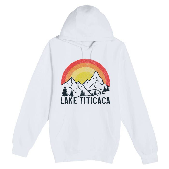 Titicaca Lake Bolivia Vintage Bolivian Souvenir Premium Pullover Hoodie