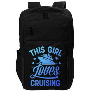 This Loves Cruising Gift Cruise Ship Lover Impact Tech Backpack