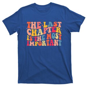 The Last Chapter Is The Most Important Assisted Living Week T-Shirt