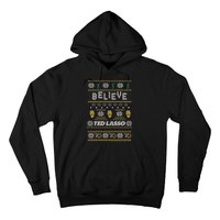 Ted Lasso Christmas Believe Ted Lasso Ugly Sweater Hoodie