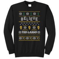 Ted Lasso Christmas Believe Ted Lasso Ugly Sweater Sweatshirt