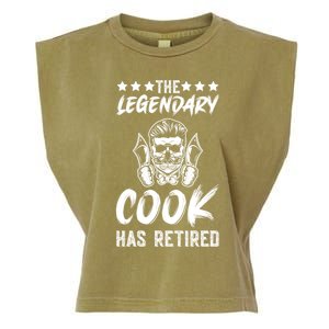 The Legendary Cook Has Retired Chef Kitchen Food U Cook Cute Gift Garment-Dyed Women's Muscle Tee