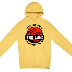 This Land Curse Your Sudden But Inevitable Betrayal Premium Pullover Hoodie