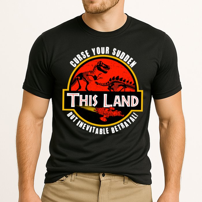 This Land Curse Your Sudden But Inevitable Betrayal Performance Shirt