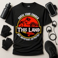 This Land Curse Your Sudden But Inevitable Betrayal Performance Shirt