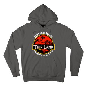 This Land Curse Your Sudden But Inevitable Betrayal Hoodie