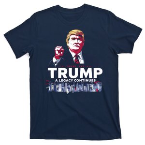 Trumps Legacy Continues T-Shirt