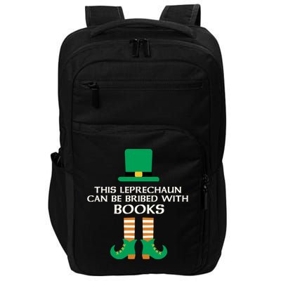 This Leprechaun Can Be Bribed With Books Read St Paddy Day Gift Impact Tech Backpack