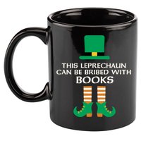 This Leprechaun Can Be Bribed With Books Read St Paddy Day Gift 11oz C Handle Ceramic Mug