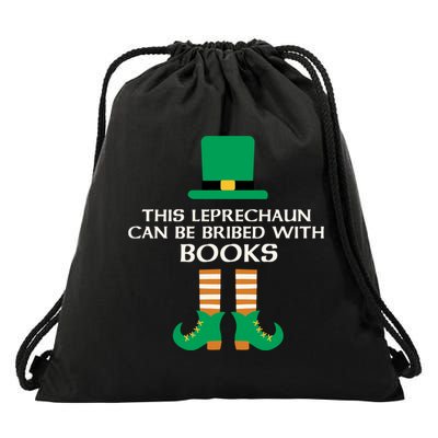 This Leprechaun Can Be Bribed With Books Read St Paddy Day Gift Drawstring Bag