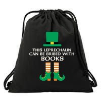 This Leprechaun Can Be Bribed With Books Read St Paddy Day Gift Drawstring Bag
