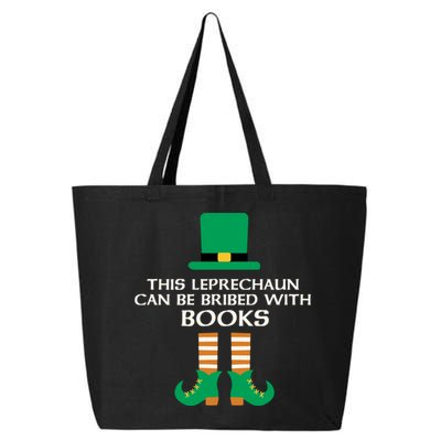 This Leprechaun Can Be Bribed With Books Read St Paddy Day Gift 25L Jumbo Tote