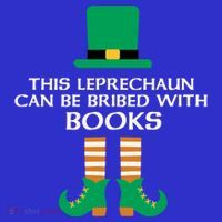 This Leprechaun Can Be Bribed With Books Read St Paddy Day Gift Tall T-Shirt