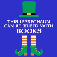 This Leprechaun Can Be Bribed With Books Read St Paddy Day Gift Button