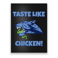 Taste Like Chicken Football Panther Eating Snake Football Rivals Poster