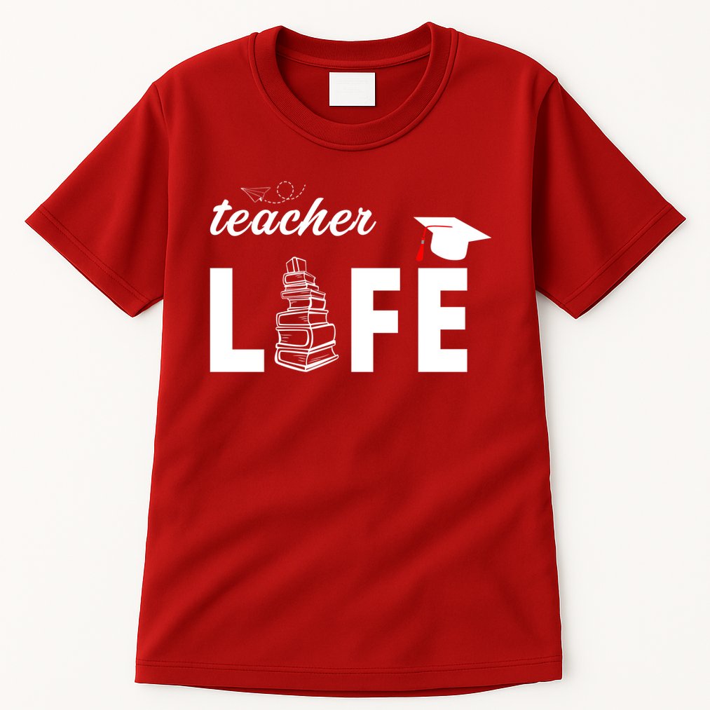 Teacher Life Cute Tall T-Shirt