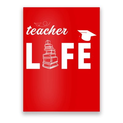 Teacher Life Cute Poster