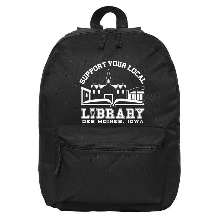 The Library Cafe Support Your Local Library Des Moines Iowa 16 in Basic Backpack
