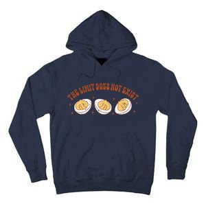 The Limit Does Not Exist Funny Thanksgiving Deviled Egg Tall Hoodie