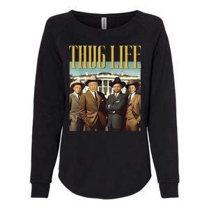 Thug Life Donald Trump Jd Vance Rfk Kennedy Elon Womens California Wash Sweatshirt