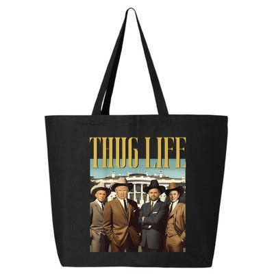 Thug Life Donald Trump Jd Vance Rfk Kennedy Elon 25L Jumbo Tote