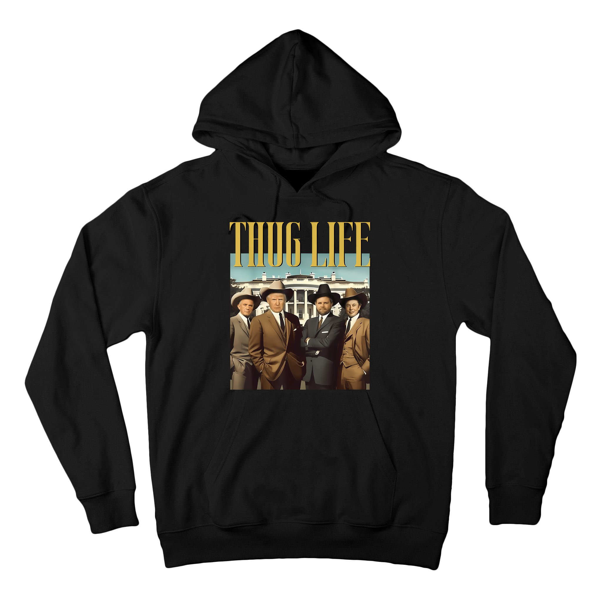 Thug Life Donald Trump Jd Vance Rfk Kennedy Elon Tall Hoodie