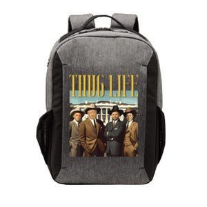 Thug Life Donald Trump Jd Vance Rfk Kennedy Elon Vector Backpack