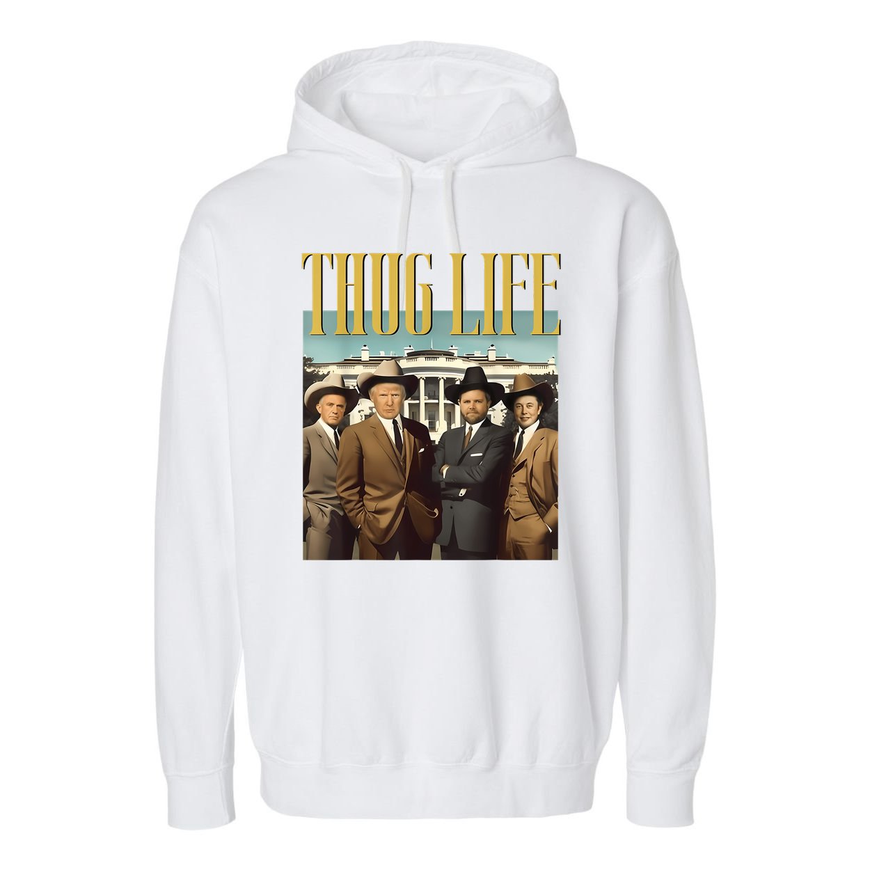 Thug Life Donald Trump Jd Vance Rfk Kennedy Elon Garment-Dyed Fleece Hoodie