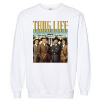 Thug Life Donald Trump Jd Vance Rfk Kennedy Elon Garment-Dyed Sweatshirt