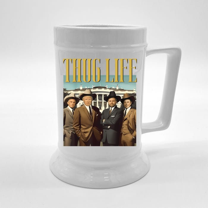 Thug Life Donald Trump Jd Vance Rfk Kennedy Elon Beer Stein