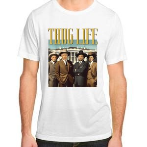 Thug Life Donald Trump Jd Vance Rfk Kennedy Elon Adult ChromaSoft Performance T-Shirt