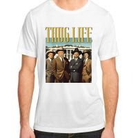 Thug Life Donald Trump Jd Vance Rfk Kennedy Elon Adult ChromaSoft Performance T-Shirt