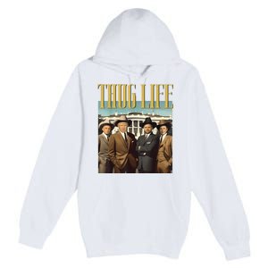 Thug Life Donald Trump Jd Vance Rfk Kennedy Elon Premium Pullover Hoodie