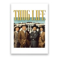 Thug Life Donald Trump Jd Vance Rfk Kennedy Elon Poster