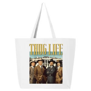 Thug Life Donald Trump Jd Vance Rfk Kennedy Elon 25L Jumbo Tote