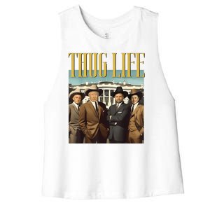 Thug Life Donald Trump Jd Vance Rfk Kennedy Elon Women's Racerback Cropped Tank