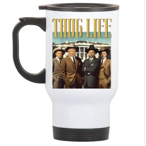 Thug Life Donald Trump Jd Vance Rfk Kennedy Elon Stainless Steel Travel Mug