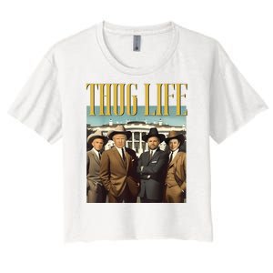 Thug Life Donald Trump Jd Vance Rfk Kennedy Elon Women's Crop Top Tee